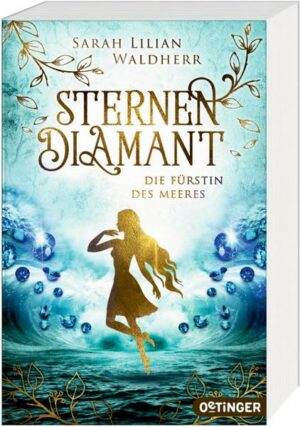Sternendiamant 2. Die Fürstin des Meeres