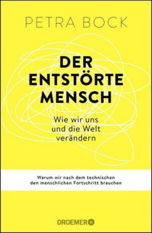 Der entstörte Mensch