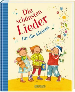 Die schönsten Lieder für die Kleinen