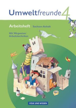 Umweltfreunde 4. Schuljahr. Arbeitsheft