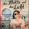 Die Sache mit der Motte und dem Licht
