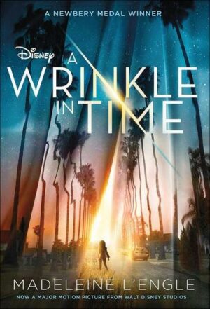 A Wrinkle in Time Movie Tie-In Edition