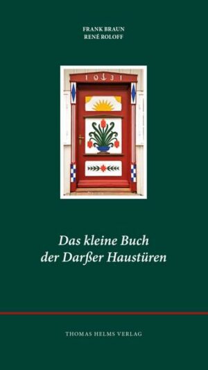 Das kleine Buch der Darßer Haustüren