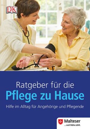 Ratgeber für die Pflege zu Hause