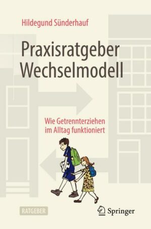 Praxisratgeber Wechselmodell