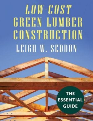 Low Cost Green Lumber Construc