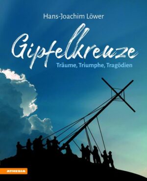 Gipfelkreuze – Träume