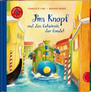 Jim Knopf: Jim Knopf und das Geheimnis der Gondel