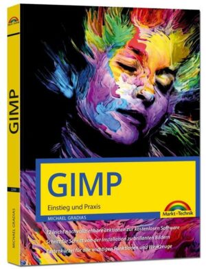 GIMP - Einstieg und Praxis