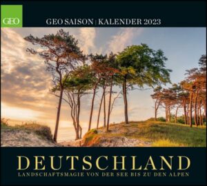 GEO SAISON: Deutschland 2023 - Wand-Kalender - Poster-Kalender - Landschafts-Fotografie - 50x45