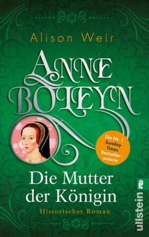 Anne Boleyn (Die Tudor-Königinnen 2)