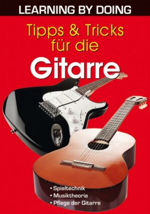 Tipps & Tricks für die Gitarre