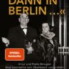 »Also dann in Berlin ...«