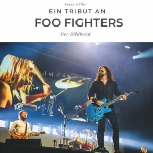 Ein Tribut an die Foo Fighters