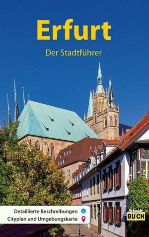 Erfurt - Der Stadtführer