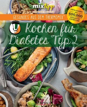 Mixtipp: Kochen für Diabetes Typ 2