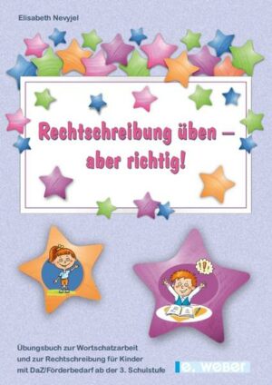 Rechtschreibung üben - aber richtig!