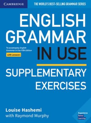 English Grammar in Use Supplementary Exercises