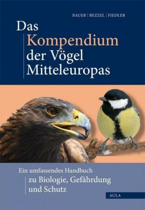 Das Kompendium der Vögel Mitteleuropas