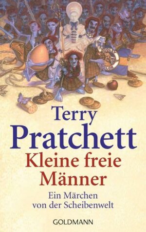 Kleine freie Männer / Ein Märchen von der Scheibenwelt Bd.2