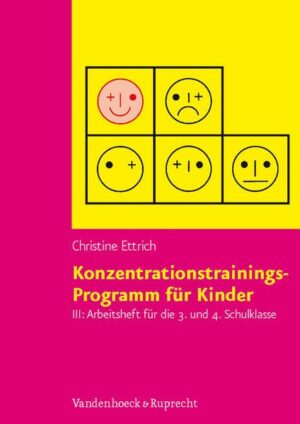 Konzentrationstrainings-Programm für Kinder. Arbeitsheft III: 3. und 4. Schulklasse