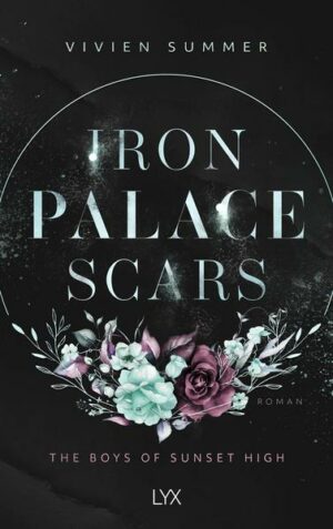 Iron Palace Scars - The Boys of Sunset High