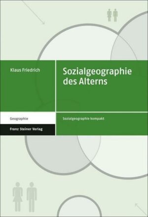 Sozialgeographie des Alterns