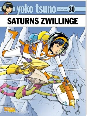 Yoko Tsuno 30: Saturns Zwillinge