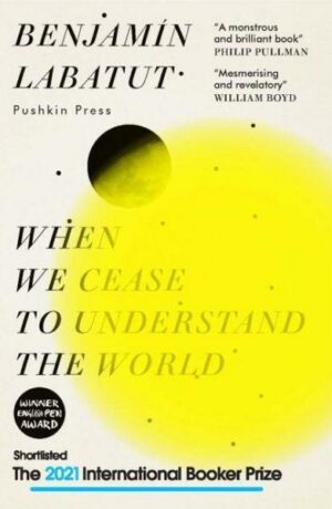 When We Cease to Understand the World