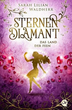 Sternendiamant 3. Das Land der Feen