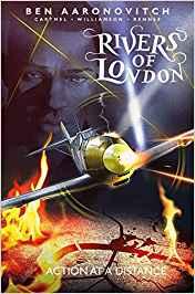 Rivers of London Volume 07: Action at a Distance