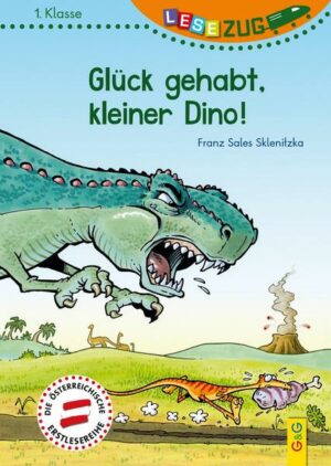 LESEZUG/1. Klasse: Glück gehabt