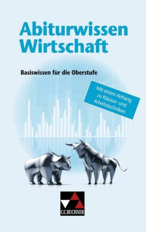 Abiturwissen Politik / Begleitmaterial Wirtschaft und Recht / Abiturwissen Wirtschaft