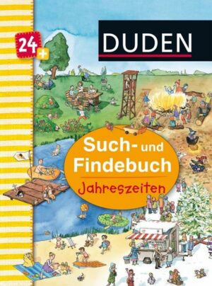 Duden 24+: Such- und Findebuch: Jahreszeiten