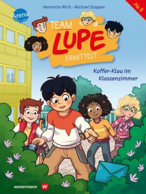 Team LUPE ermittelt (3). Koffer-Klau im Klassenzimmer