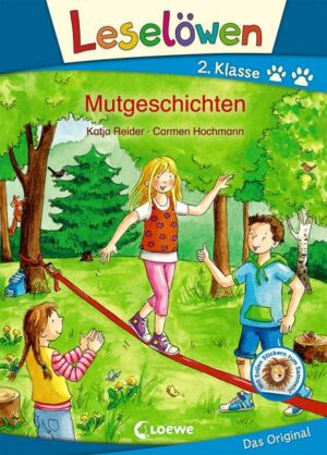 Leselöwen 2. Klasse - Mutgeschichten