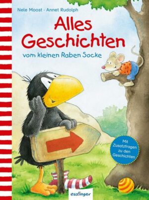 Der kleine Rabe Socke: Alles Geschichten vom kleinen Raben Socke