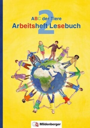 ABC der Tiere 2 – Arbeitsheft Lesebuch · Neubearbeitung