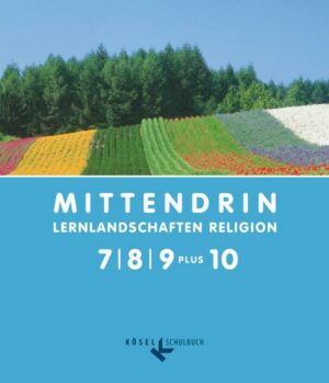 Mittendrin - Allgemeine Ausgabe / Klasse 7-9 plus 10 - Schülerbuch