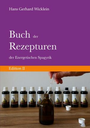 Buch der Rezepturen der Energetischen Spagyrik