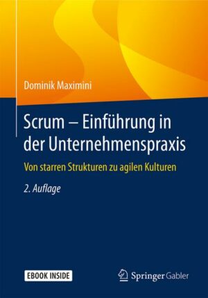 Scrum – Einführung in der Unternehmenspraxis