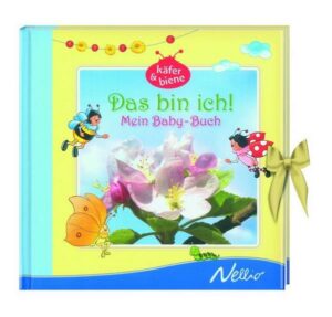 Das bin ich! Mein Babyalbum (mit Schleife zum Verschließen)