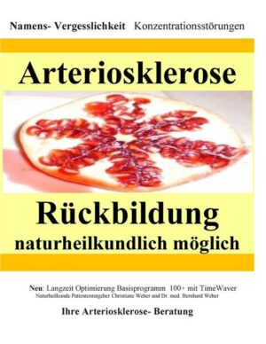 Arteriosklerose Rückbildung naturheilkundlich möglich