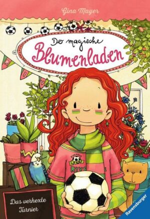 Das verhexte Turnier / Der magische Blumenladen Bd. 7