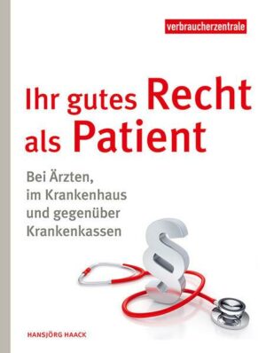 Ihr gutes Recht als Patient