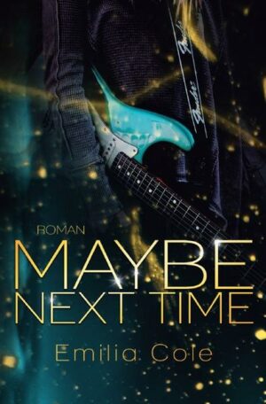 Maybe-Reihe / Maybe Next Time (Maybe-Reihe 1)