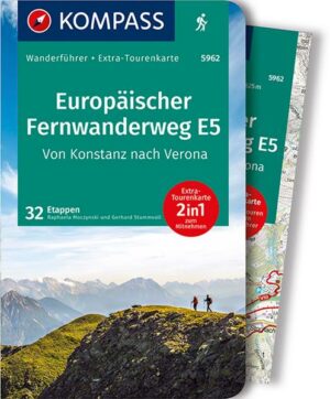 KOMPASS Wanderführer 5962 Europäischer Fernwanderweg E5