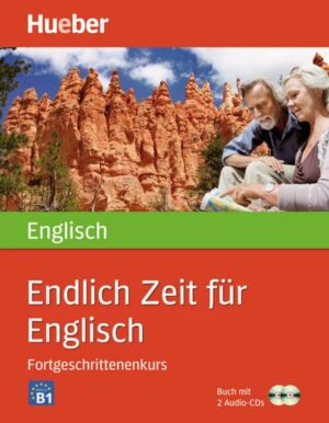 Endlich Zeit für Englisch Fortgeschrittenenkurs