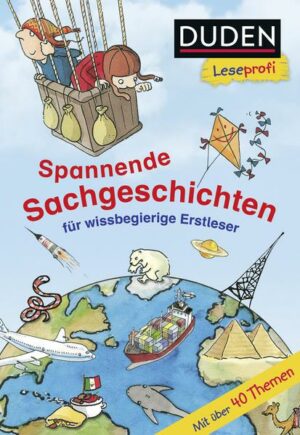 Duden Leseprofi – Spannende Sachgeschichten für wissbegierige Erstleser