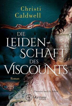 Die Leidenschaft des Viscounts